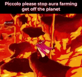 piccolo please stop aura farming get off the planet written on the bottom