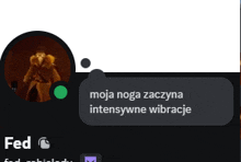 a screenshot of a person 's facebook page with a speech bubble saying " moja noga zaczyna intensywne vibracje "