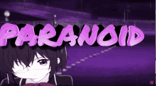 a purple background with the word paranoid and a girl