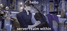 a man is sitting on a couch playing a violin with the words hello server realm within