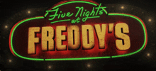 a sign that says five nights at freddy 's