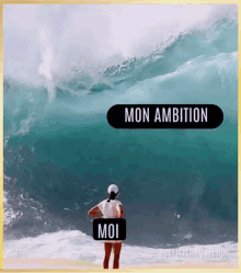 a woman is standing in front of a large wave with the words mon ambition written above her