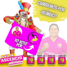 a poster for felix ascension shows a clown holding a sign that says yo voto por