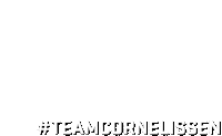 a white sign that says #teamcornelissen on a white background .