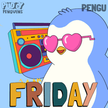 a penguin wearing heart shaped sunglasses stands in front of a boombox with the word friday below it
