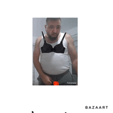 a picture of a man wearing a bra and a white tank top has the word bazaart on the bottom