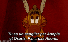 a cartoon character says tu es un sanglier par asopis et osaris