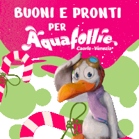 a poster for buoni e pronti per aquafollie caorle-venezia