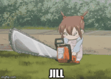 a little girl is holding a chainsaw with jill written below it