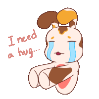 a cartoon of a dog crying with the words " i need a hug "