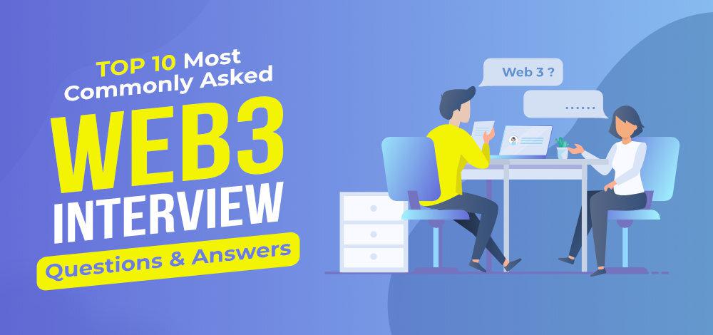 Web3 Interview Questions and Answers