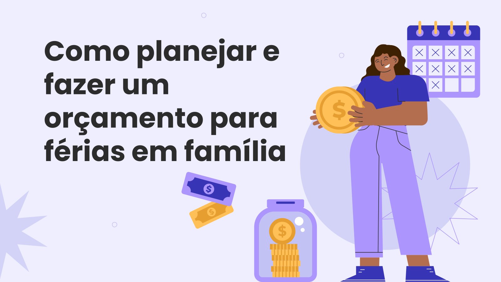 Modelo de apresentação Como planejar e fazer um orçamento para férias em família