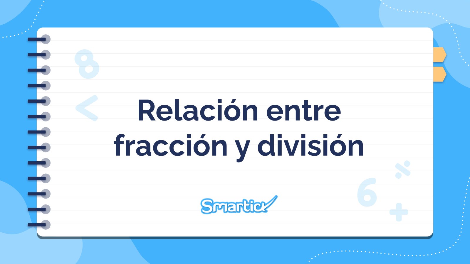 Plantilla de presentación Relación entre fracción y división