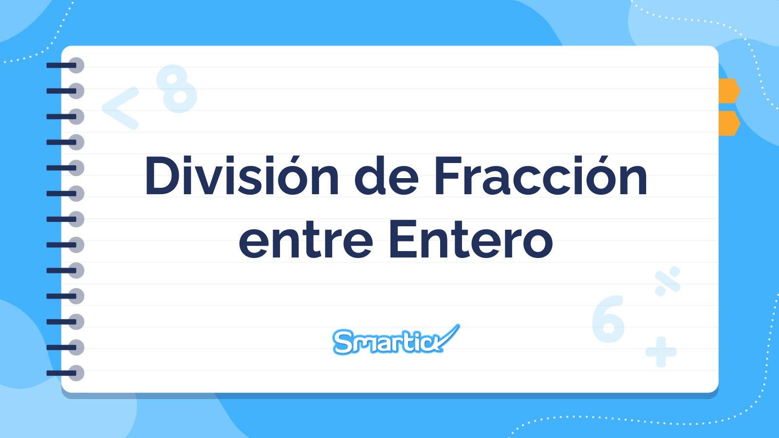 Plantilla de presentación División de fracción entre números enteros