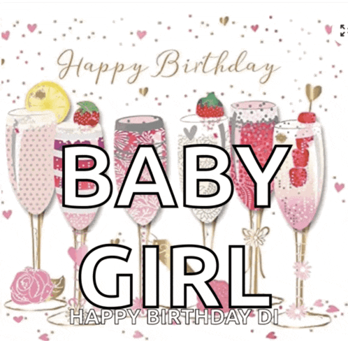 a happy birthday card for a baby girl with champagne glasses