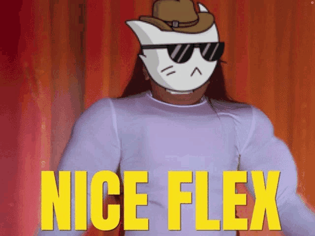 a cartoon cat wearing sunglasses and a cowboy hat says " nice flex "