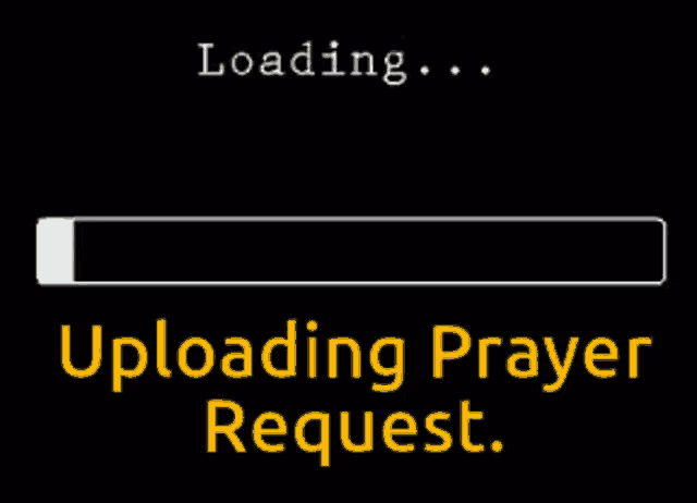 a screen that says you have successfully wasted 10 seconds of your life and uploading prayer request