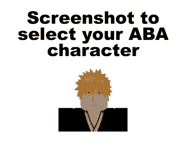 a screenshot of a character with the words screenshot to select your aba character below it