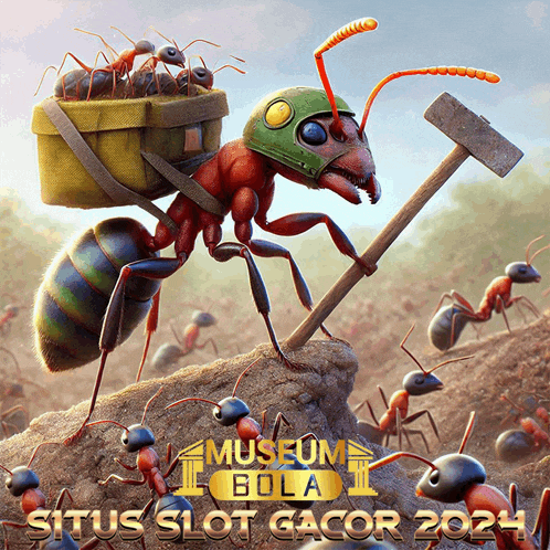 an advertisement for situs slot gacor shows an ant with a hammer