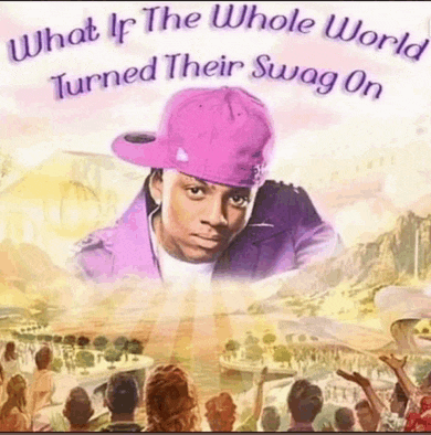 what if the whole world turned their swag on with a picture of a man in a pink hat