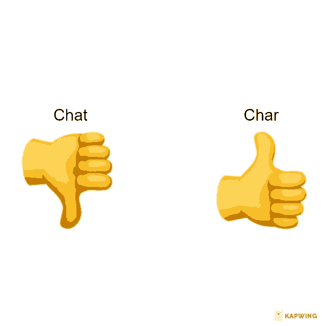 a thumbs down and a thumbs up with the words chat and char on them