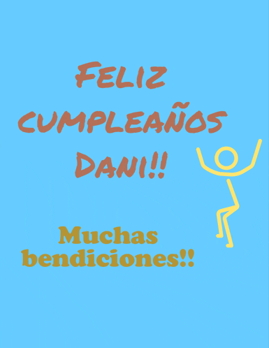 a blue background with the words feliz cumpleanos dani