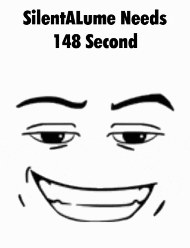 a black and white drawing of a man 's face with the words silentalume needs 148 second written above it