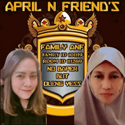 april n friend 's family id 10119 room id 11269 no baper but oleng yess