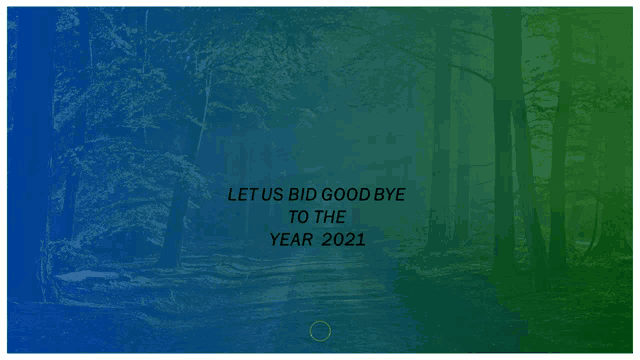 a poster that says let us bid goodbye to the year 2021