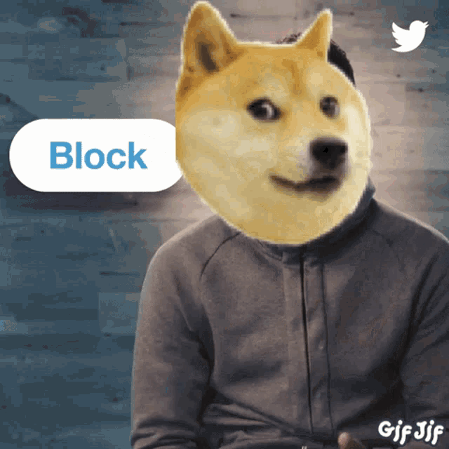 a gif of a doge with the word block in a speech bubble