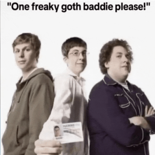 three men standing next to each other holding a id card with the caption " one freaky goth baddie please ! "