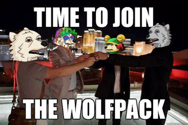 a meme that says time to join the wolfpack with cartoon characters