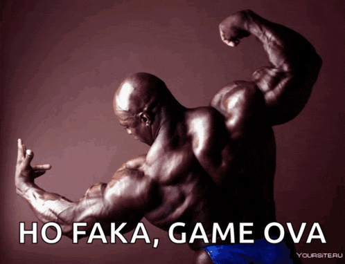 a bodybuilder flexing his muscles with the words ho fika game ova written below him