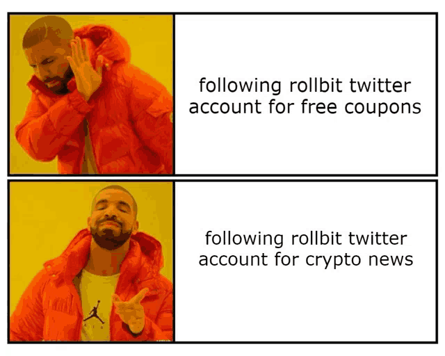 a drake meme that says following rollbit twitter account for free coupons