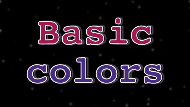 a black background with the words " basic colors " in white letters