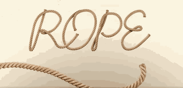 the word rope is written in a rope font