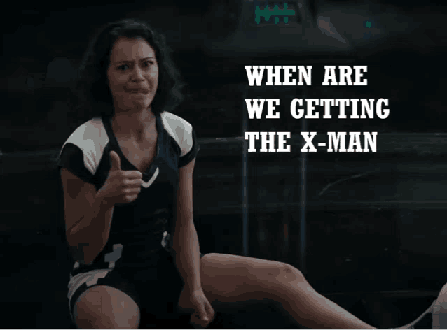 a woman giving a thumbs up with the words " when are we getting the x-man " above her