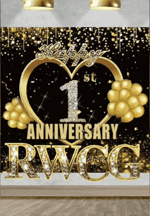 a sign that says happy 1st anniversary rwcg on it