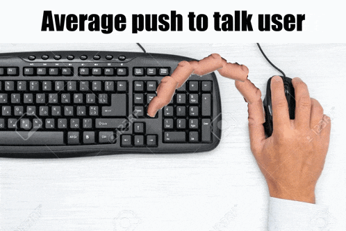 a person is typing on a keyboard with average push to talk user written below them