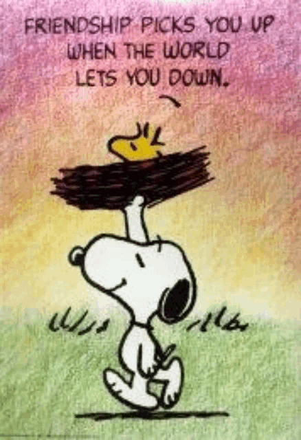 a drawing of snoopy and woodstock with a quote about friendship .