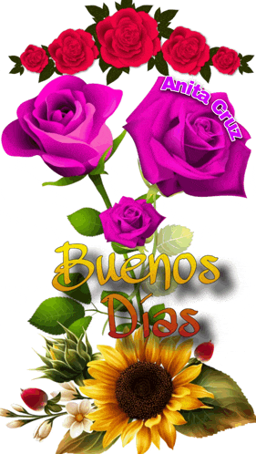 a bunch of flowers with the words buenos dias