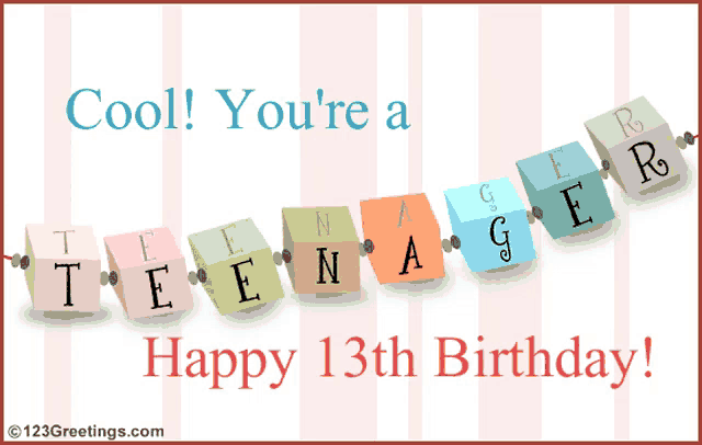 a birthday card for a teenager that says " cool you 're a teenager happy 13th birthday "