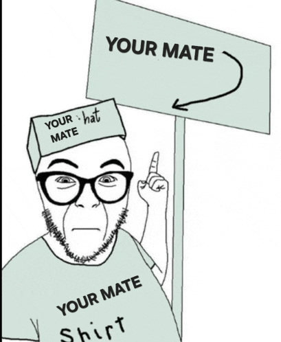 a black and white drawing of a man wearing glasses and a shirt that says your mate shirt