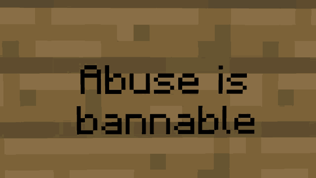 a sign that says " abuse is bannable " on a brown background