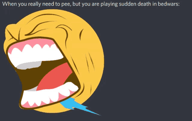 a cartoon of a screaming face with the words when you really need to pee but you are playing sudden death