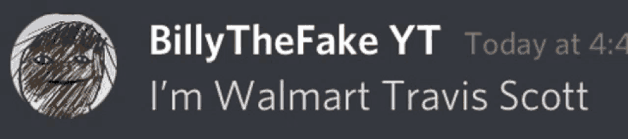 a drawing of billy the fake yt today at 4 4 i 'm walmart travis scott