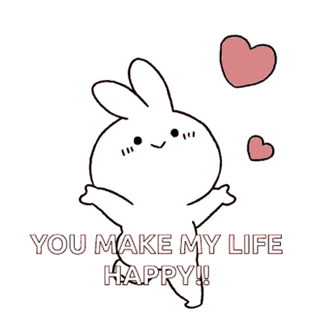 a cartoon bunny is hugging a pink heart and saying `` you make my life happy '' .