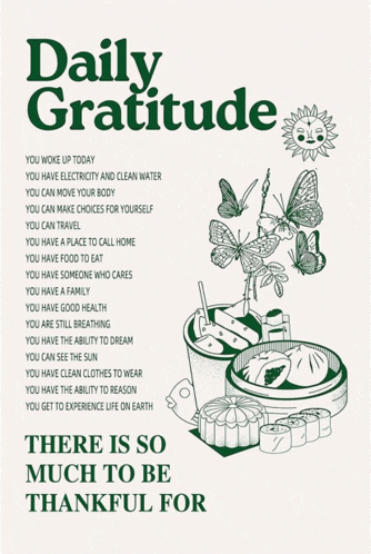 a poster that says daily gratitude with butterflies and food