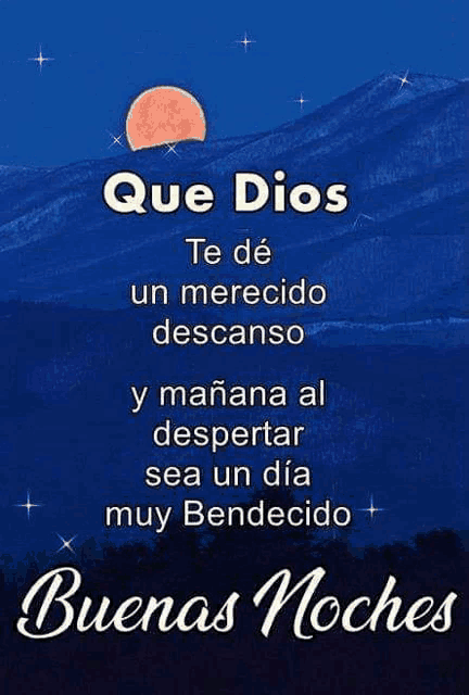 que dios te de un merecido descanso y mañana al despertar sea un dia muy bendecido buenas noches