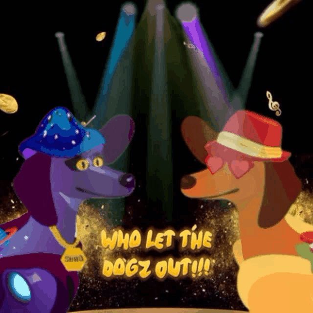 a cartoon of two dogs standing next to each other with the words " who let the dogz out "